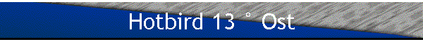 Hotbird 13 � Ost