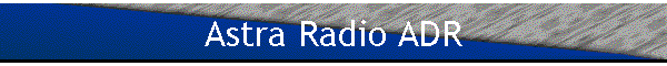 Astra Radio ADR