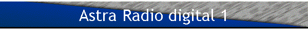 Astra Radio digital 1